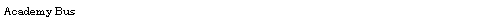 Text Box: Academy Bus